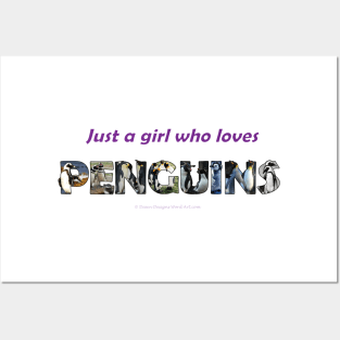 Just A Girl Who Loves Penguins - wildlife oil painting wordart Posters and Art